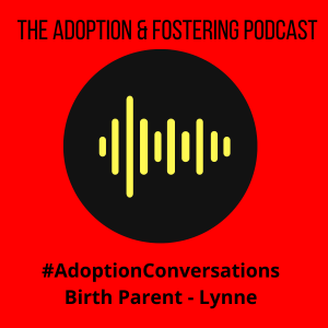 Adoption Conversations - Lynne