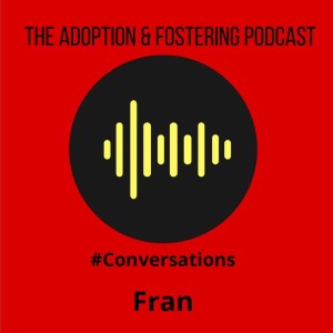 Adoptee Conversations - Fran