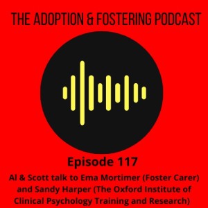 Episode 117 - Fostering with Researcher Sandy Harper & Ema Mortimer