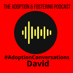 Adoption Conversations - David Benjamin