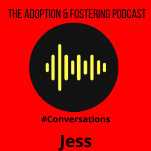 Adoption Conversations - Jess