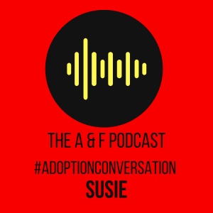 Adoption Conversations - Susie