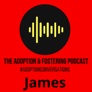 Adoption Conversations - James