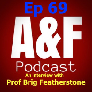 Episode 69 - An Interview with Brigid Featherstone