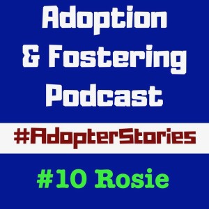 Adopter Stories - #10 Rosie