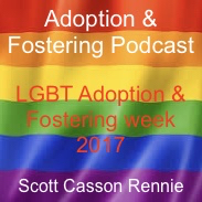 Podcast Special - LGBT Adoption Week 2017