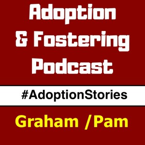 Adoption Stories - Graham / Pam