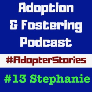 Adopter Stories - #13 Stephanie