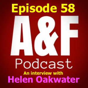 Episode 58 - Helen Oakwater