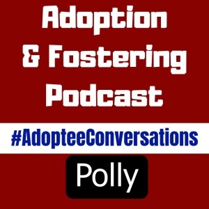 Adoptee Conversations - Polly