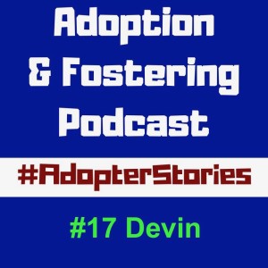 Adopter Stories - #17 Devin