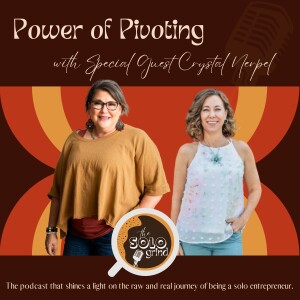 The Power of Pivoting with Special Guest Crystal Nerpel