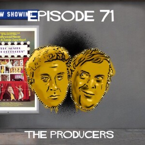 Episode 71: The Producers (1967)