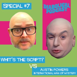 Whit's The Script vs Austin Powers: International Man of Mystery