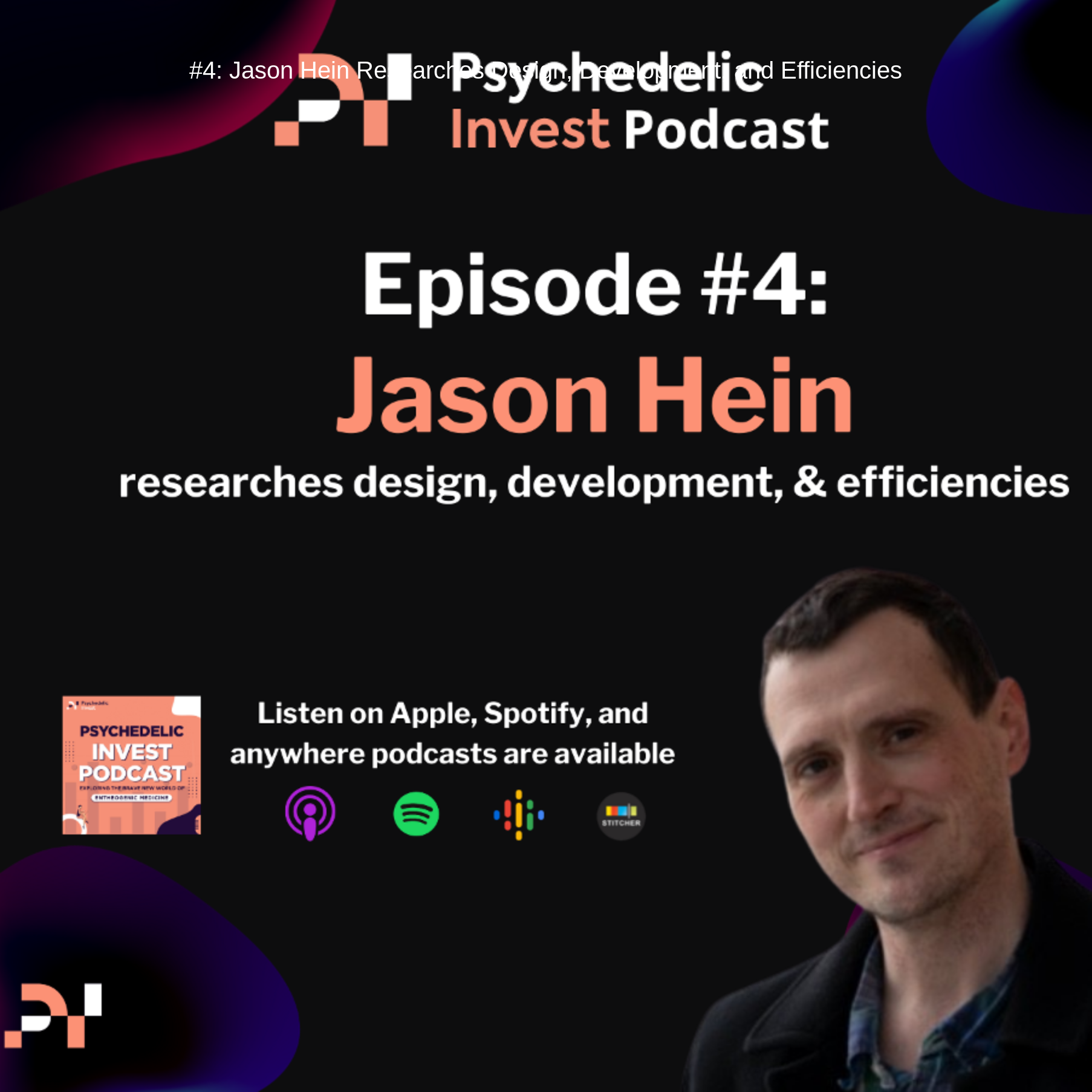 The Psychedelic Invest Podcast