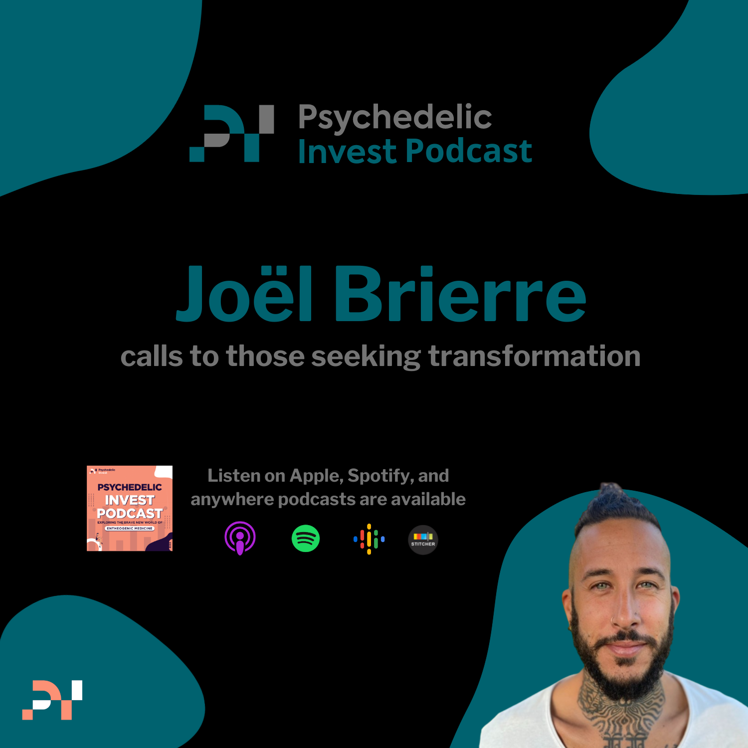The Psychedelic Invest Podcast