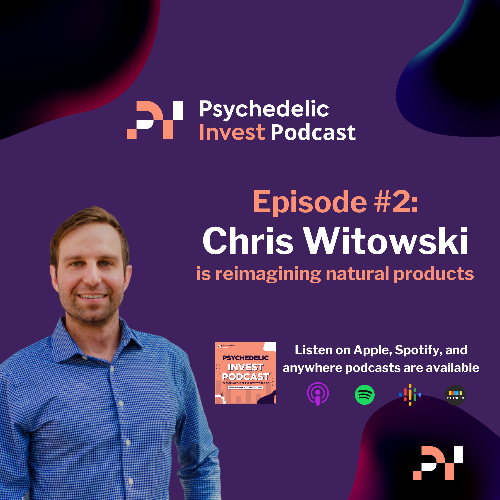 The Psychedelic Invest Podcast
