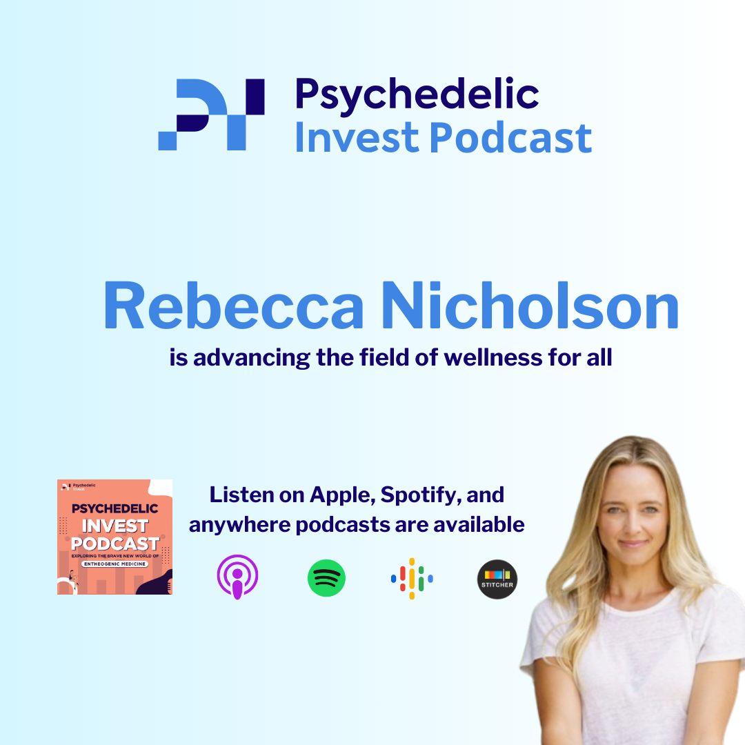 The Psychedelic Invest Podcast
