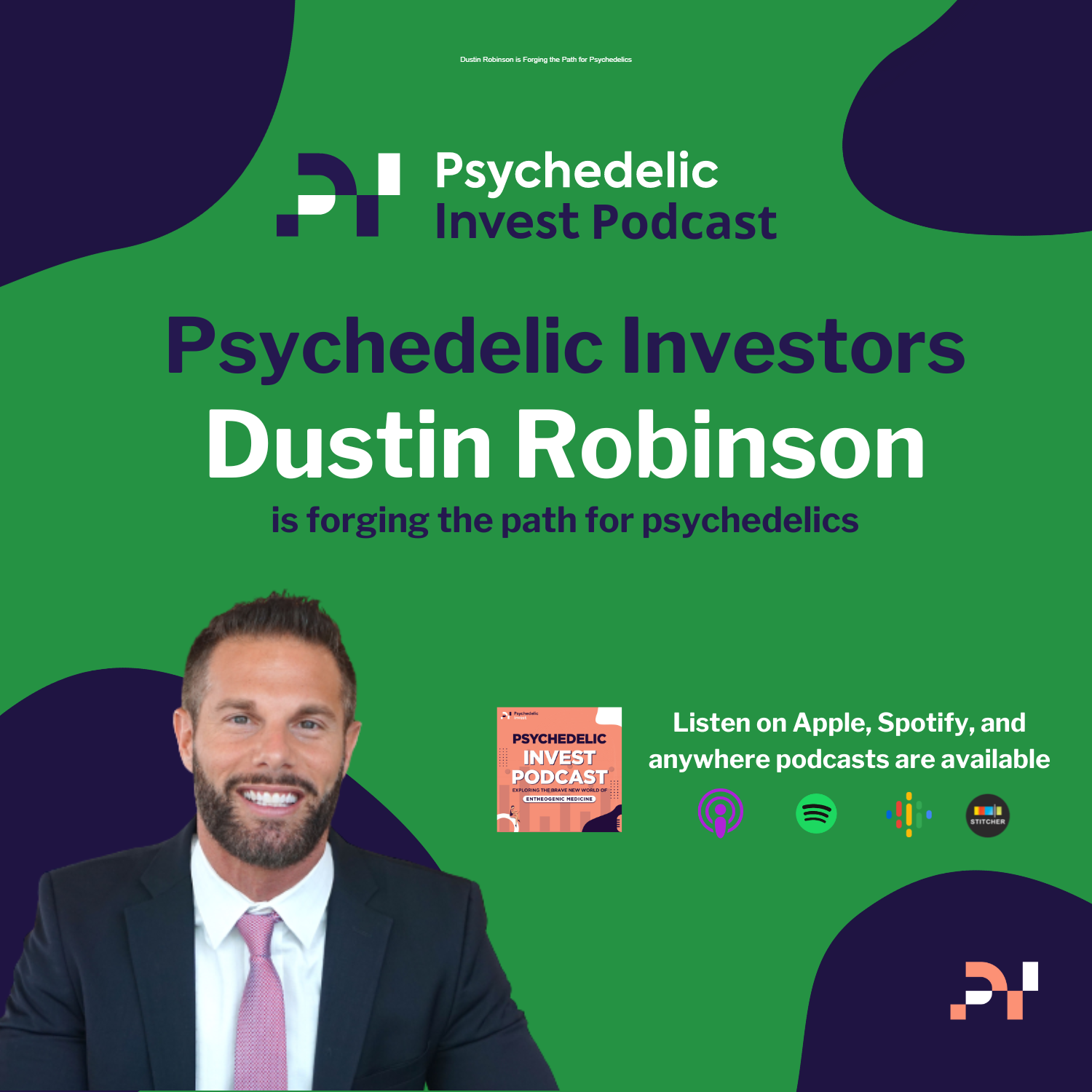 The Psychedelic Invest Podcast