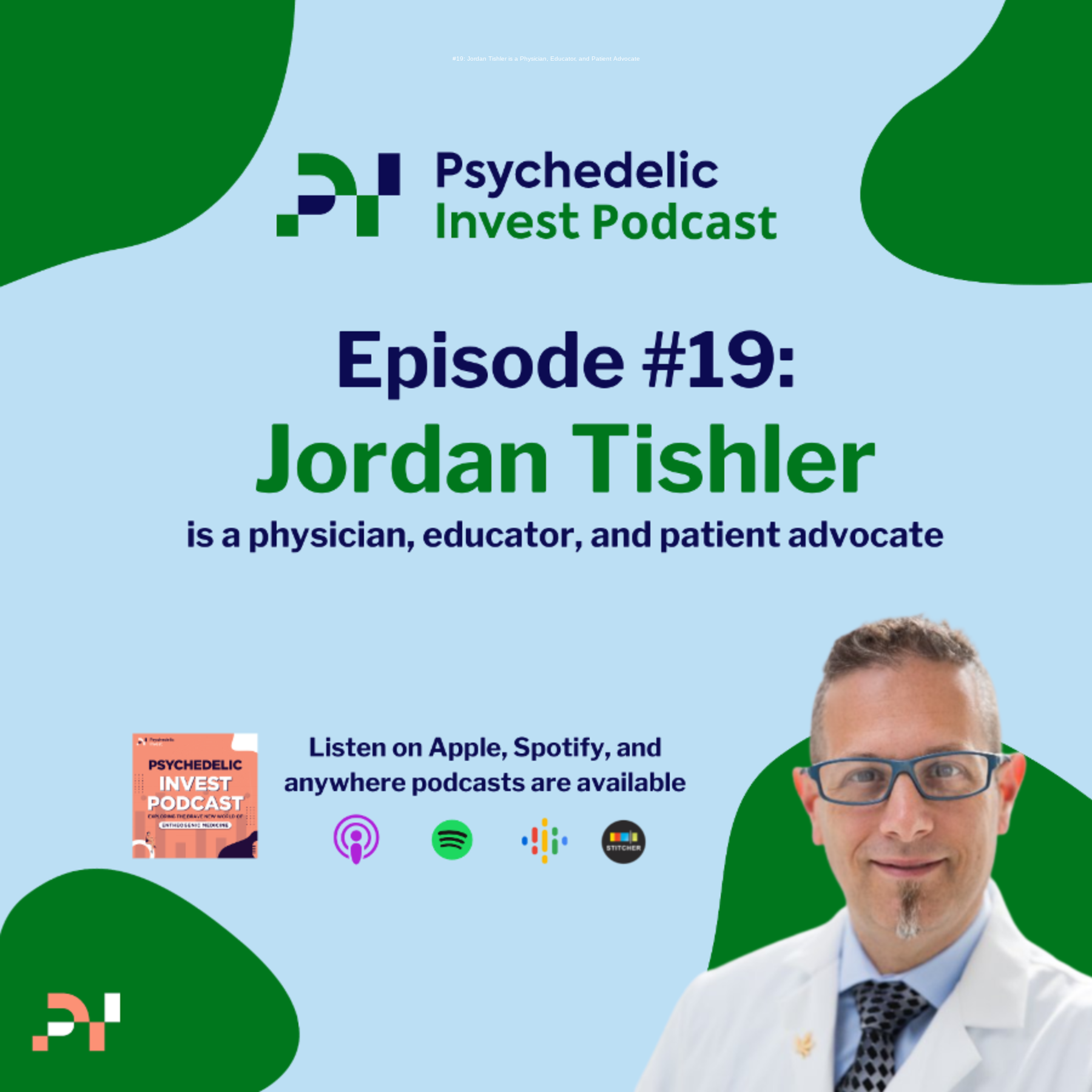 The Psychedelic Invest Podcast