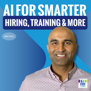 Using AI for Smarter Hiring, Training and Efficiency