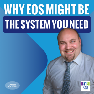 You Can’t Be the Doctor and the Manager: Why EOS Might Be the System You Need