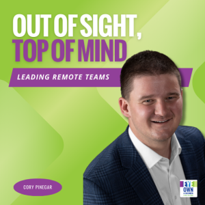 Out of Sight, Top of Mind: Leading Remote Teams in Eyecare