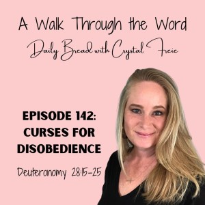 Episode 142: Curses for Disobedience