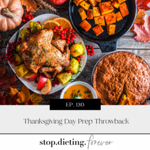 EP. 130 Thanksgiving Day Prep Throwback