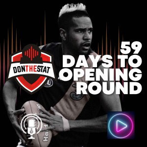 Don The Stat Countdown to Season 2025 - 59 Days to Go (Feat. Todd from the Flight Plan)