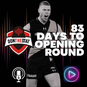 Don The Stat Countdown to Season 2025 - 83 Days to go (Feat. Fiona from the Windy Hill Windsock)
