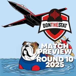 Don The Stat 2025 Round 10 Preview vs the Western Bulldogs