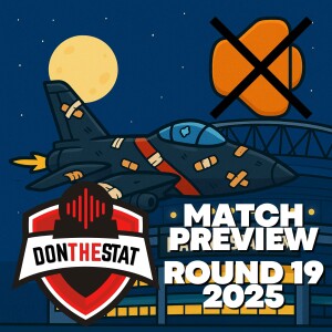 Don The Stat 2025 Round 19 Preview vs the GWS Giants