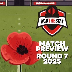 Don The Stat 2025 Round 7 Preview vs Collingwood