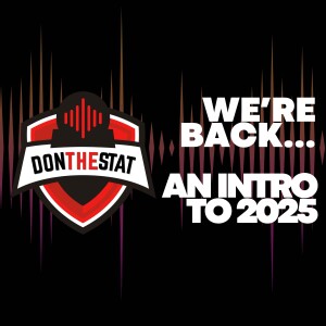 Don The Stat 2025 - Season Premiere