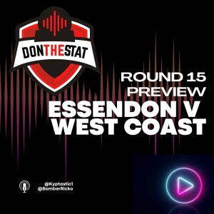Don The Stat 2024 Round 15 vs the West Coast Eagles
