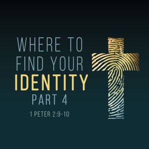 2023-08-27 AM Where to Find Your Identity, Part IV