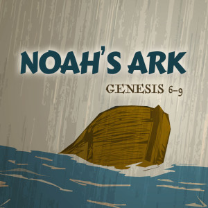 2022-08-28 AM - Noah’s Ark