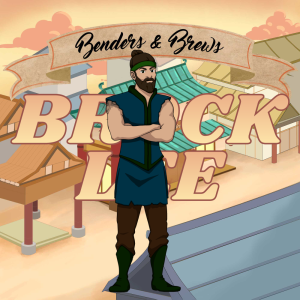 Benders & Brews: Prequel Episode #3 - Brock Lee