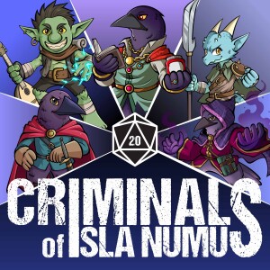 Criminals of Isla Numus: Episode 5 - Back Alley Battles
