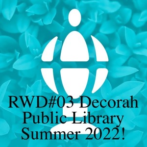RWD#03 Decorah Public Library Crew Summer 2022!