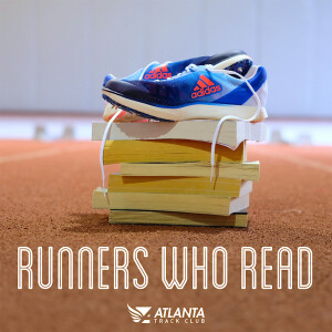 Runners Who Read EP 9: The Longest Race by Kara Goucher