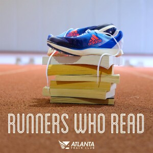 Runners Who Read EP 7: Let Your Mind Run by Deena Kastor