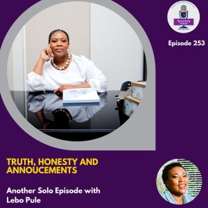 253. Truth, Honesty and Announcements - A solo
