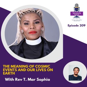 #209. Cosmic Events and Our Lives On Earth