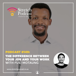 #149 - The difference between your job and your work