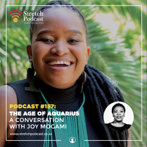 #157 - The Age of Aquarius with Joy Mogami