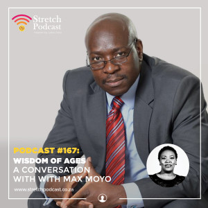 #167 - WISDOM OF AGES WITH MAX MOYO