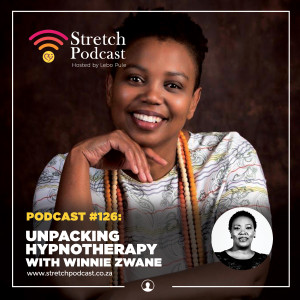 #126 - Unpacking hypnotherapy with Winnie Zwane