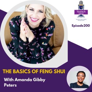 #200 The Basics Of Feng Shui -With Amanda Gibby Peters